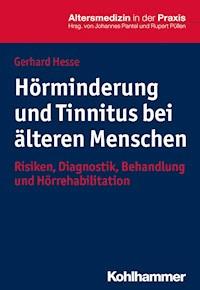 Hörminderung und Tinnitus bei älteren Menschen - Gerhard Hesse - E-Book