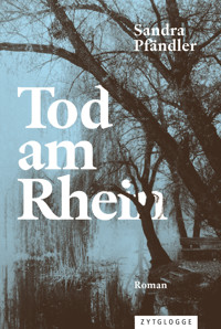 Tod am Rhein - Sandra Pfändler - E-Book