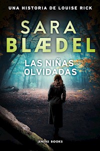 Las niñas olvidadas - Sara Blædel - E-Book