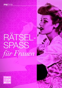 Rätselspaß für Frauen - Nicole Wollscheid - E-Book