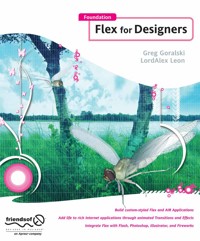Foundation Flex for Designers - Greg Goralski - E-Book