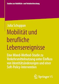 Mobilität und berufliche Lebensereignisse - Julia Schuppan - E-Book