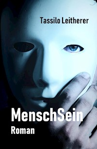 MenschSein - Tassilo Leitherer - E-Book