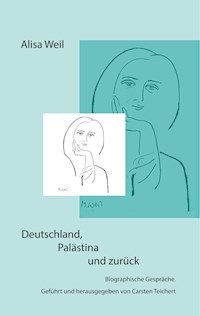 Deutschland, Palästina und zurück - Carsten Teichert - E-Book
