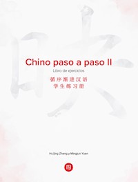 Chino paso a paso II. Libro de ejercicios - Huijing Zhang - E-Book