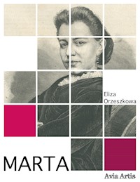 Marta - Eliza Orzeszkowa - E-Book