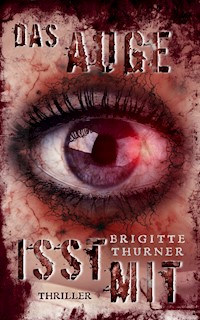 Das Auge isst mit - Brigitte Thurner - E-Book