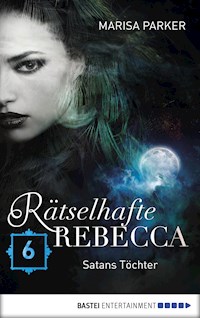 Rätselhafte Rebecca 06 - Marisa Parker - E-Book