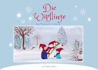 Die Wipflinge - Tanja Zaiser - E-Book