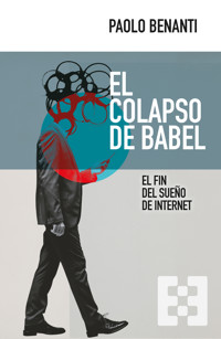 El colapso de Babel - Paolo Benanti - E-Book