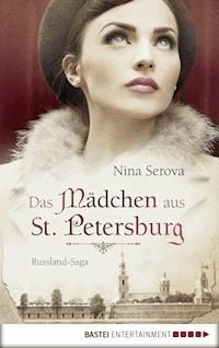 Das Mädchen aus St. Petersburg - Nina Serova - E-Book