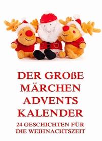 Der große Märchen-Adventskalender -  - E-Book