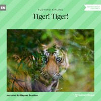 Tiger! Tiger! (Unabridged) - Rudyard Kipling - Hörbuch