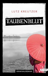 Taubenblut - Lutz Kreutzer - E-Book