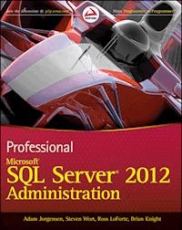 Professional Microsoft SQL Server 2012 Administration - Adam Jorgensen - E-Book