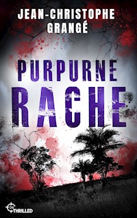 Purpurne Rache - Jean-Christophe Grangé - E-Book + Hörbuch