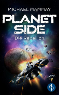 Die Rebellion - Michael Mammay - E-Book