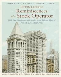 Reminiscences of a Stock Operator - Edwin Lefèvre - E-Book