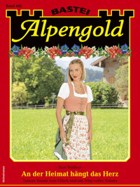 Alpengold 442 - Rosi Wallner - E-Book