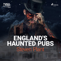 England's Haunted Pubs - Steven Plant - Hörbuch