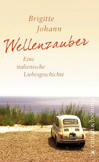 Wellenzauber - Brigitte Johann - E-Book + Hörbuch