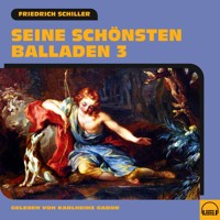 Seine schönsten Balladen 3 - Friedrich Schiller - Hörbuch