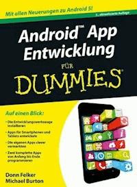 Android App Entwicklung für Dummies - Donn Felker - E-Book