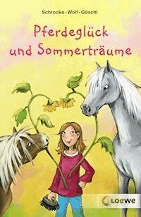 Pferdeglück und Sommerträume - Kathrin Schrocke - E-Book