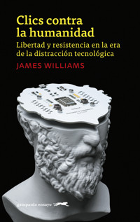 Clics contra la humanidad - James Williams - E-Book