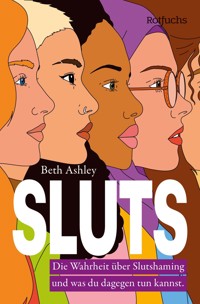 SLUTS - Beth Ashley - E-Book