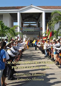 30 años construyendo projectos de vida - Gerald Gaßmann - E-Book