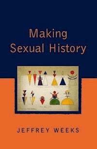 Making Sexual History - Jeffrey Weeks - E-Book
