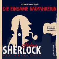 Die Originale: Die einsame Radfahrerin (Ungekürzt) - Sir Arthur Conan Doyle - Hörbuch