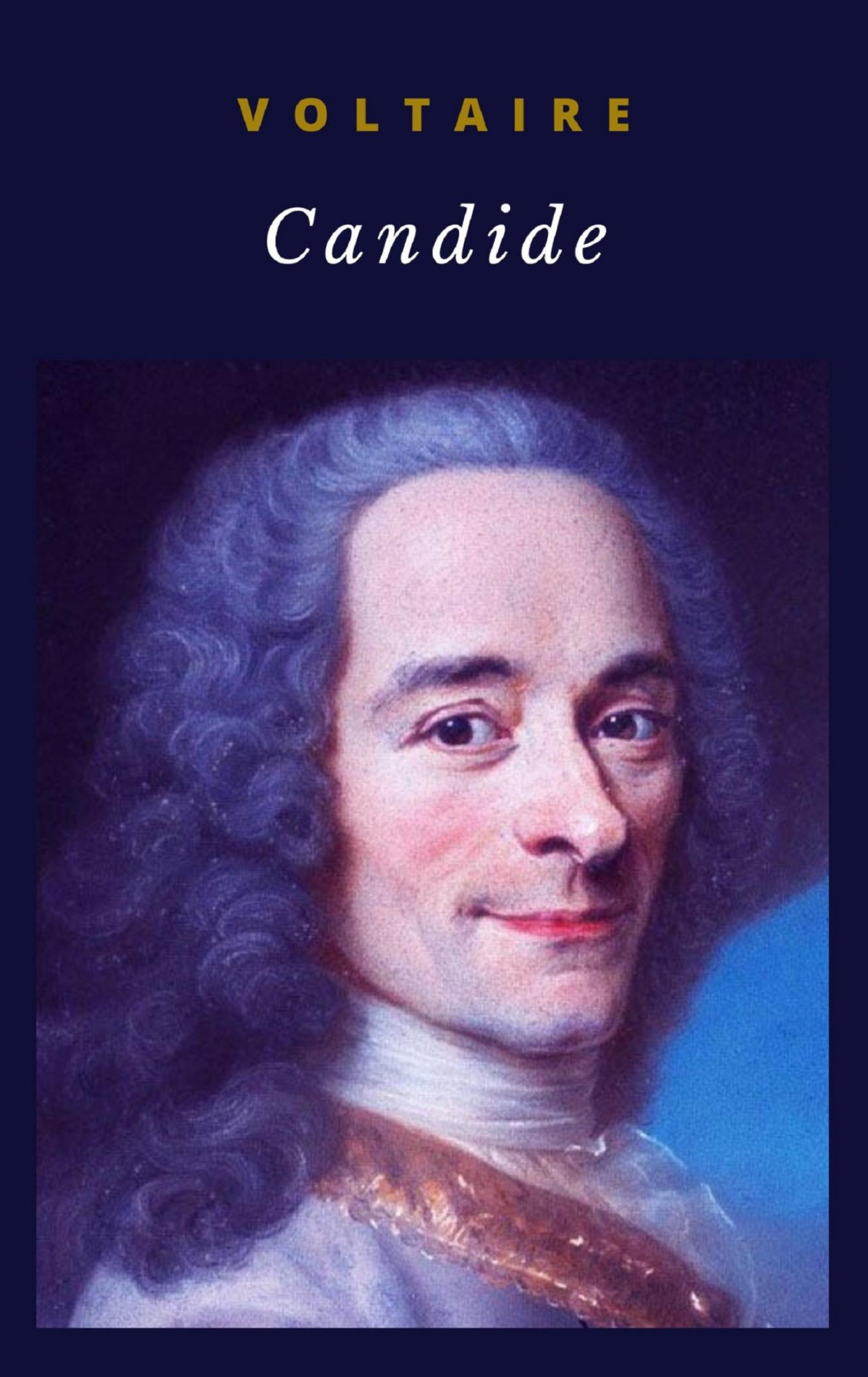 Candide - Voltaire Voltaire - E-Book