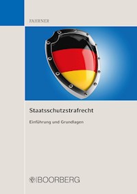 Staatsschutzstrafrecht - Matthias Fahrner - E-Book