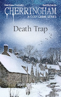 Cherringham - Death Trap - Matthew Costello - E-Book