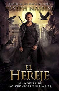 El Hereje - Joseph Nassise - E-Book