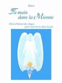 Ta main dans la Mienne - Satya - E-Book