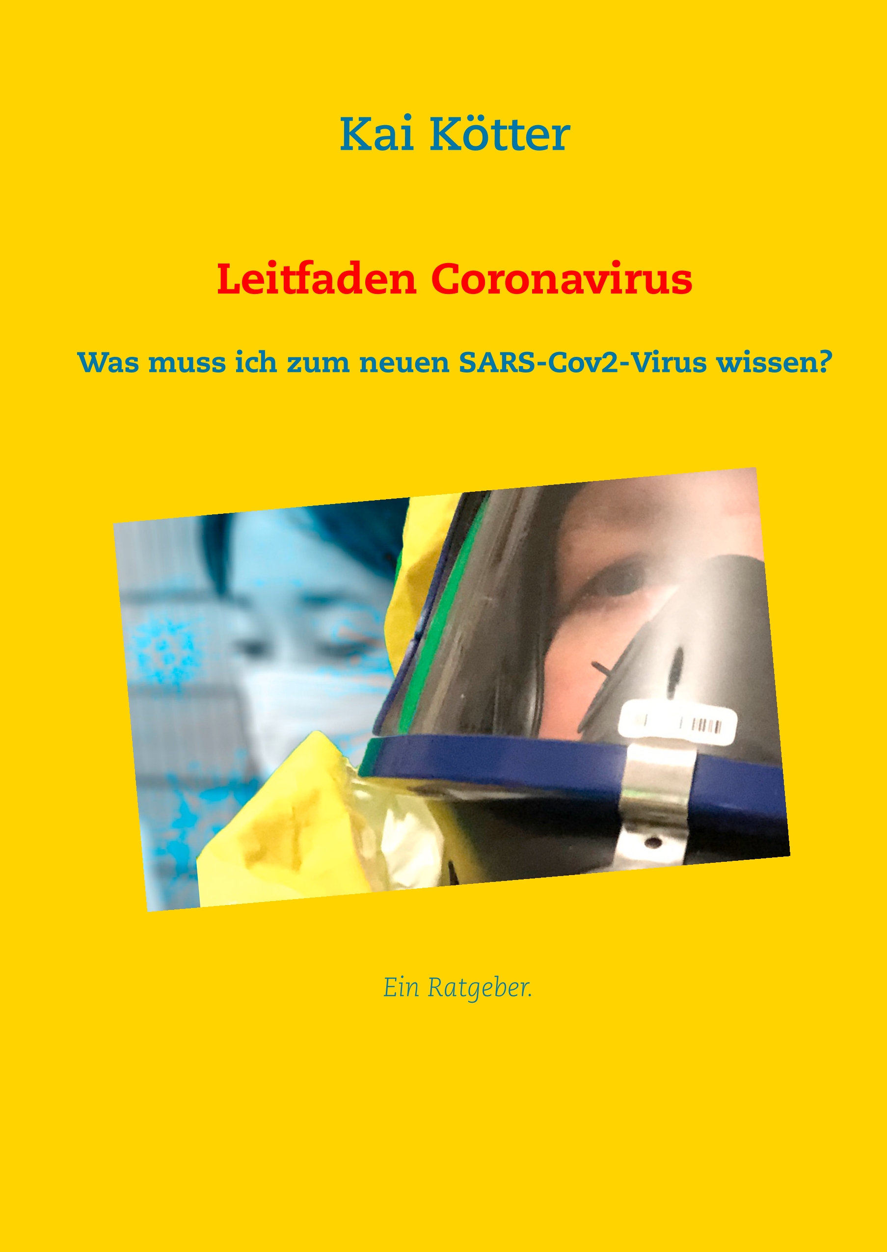 Leitfaden Coronavirus - Kai Kötter - E-Book