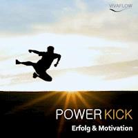 Power Kick - Mehr Energie, Erfolg & Motivation - Katja Schütz - Hörbuch