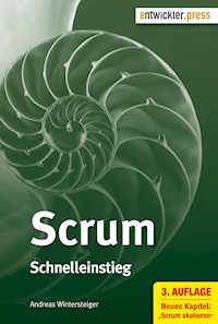 Scrum. Schnelleinstieg (3. Aufl.) - Dr. Andreas Wintersteiger - E-Book