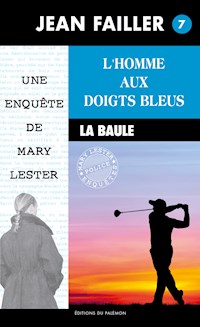 L'homme aux doigts bleus - Jean Failler - E-Book