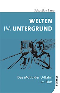 Welten im Untergrund - Sebastian Bauer - E-Book