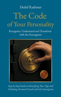 The Code of Your Personality - Detlef Rathmer - E-Book