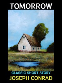 Tomorrow - Joseph Conrad - E-Book