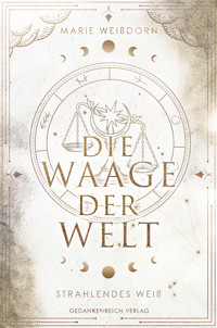 Die Waage der Welt - Marie Weißdorn - E-Book
