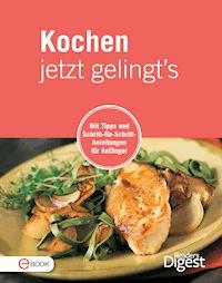 Kochen jetzt gelingt's -  - E-Book