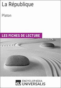 La République de Platon - Encyclopaedia Universalis - E-Book