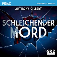 Schleichender Mord - Anthony Gilbert - Hörbuch