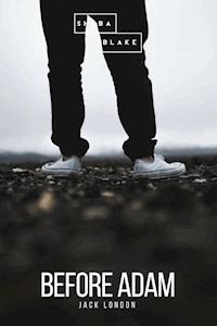 Before Adam - Jack  London - E-Book